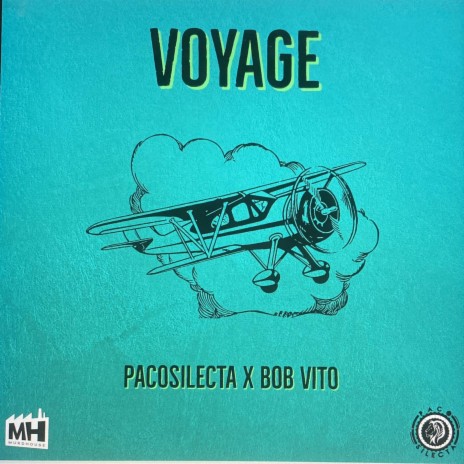 Voyage ft. Bob Vito | Boomplay Music