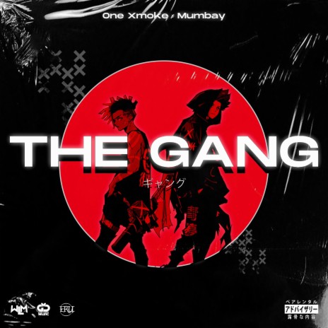 The Gang ft. One Xmoke | Boomplay Music