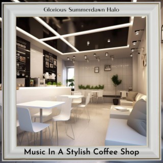 Music in a Stylish Coffee Shop