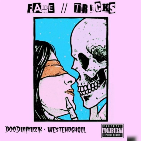 Fade//tricks ft. Westendghoul | Boomplay Music