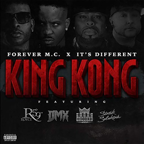 King Kong (feat. DMX, Royce Da 5'9, KXNG Crooked & DJ Statik Selektah) | Boomplay Music