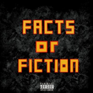 Facts Or Fiction