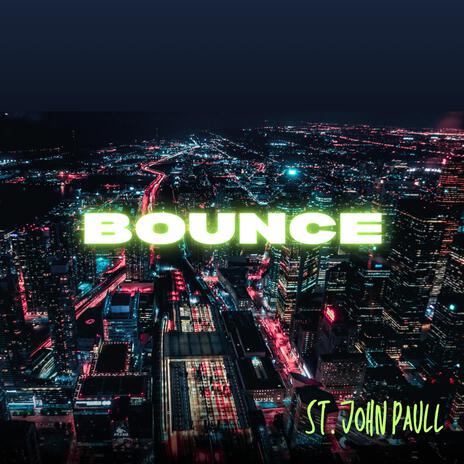 Bounce | Boomplay Music