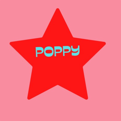 POPPY | Boomplay Music