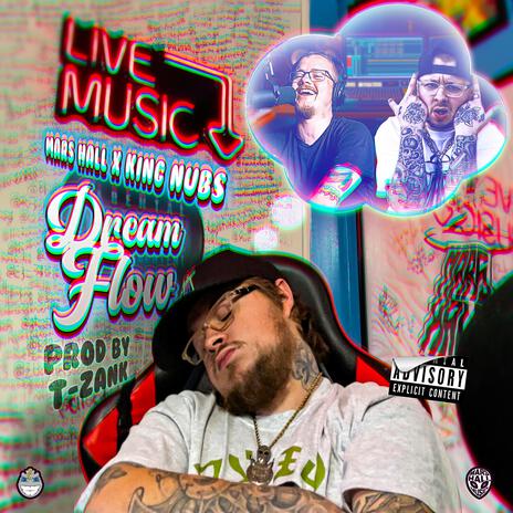 Dream Flow ft. King Nubs | Boomplay Music