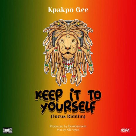Keep It To Yourself | Boomplay Music