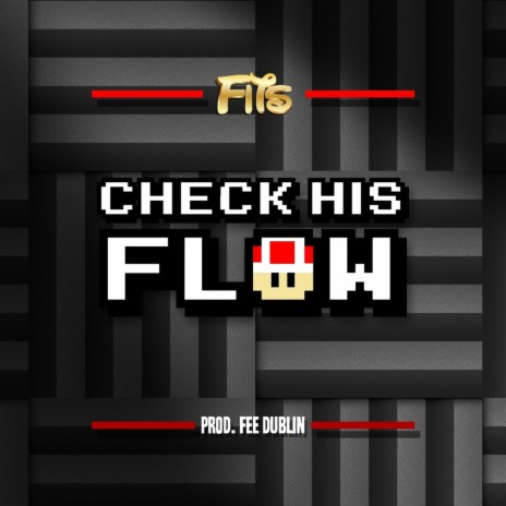 Check His Flow | Boomplay Music