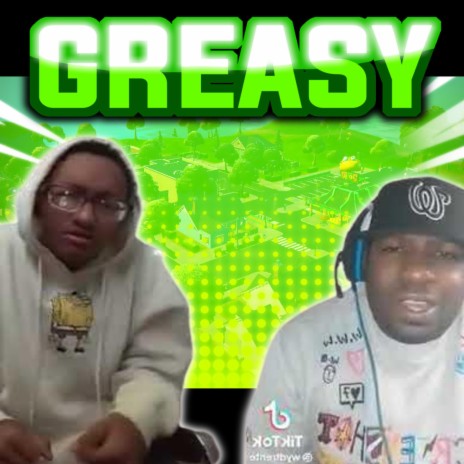 Greasy | Boomplay Music