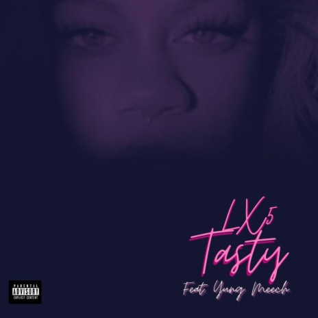 Tasty ft. Yung Meech | Boomplay Music