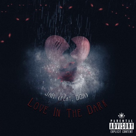Love In The Dark ft. DOA | Boomplay Music