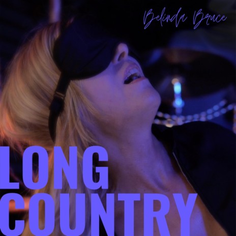 Long Country | Boomplay Music