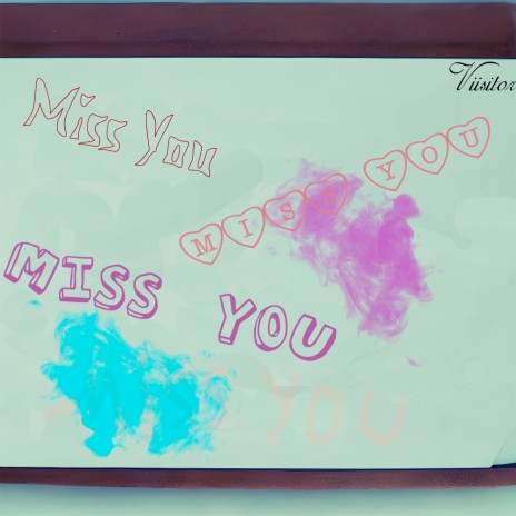 Miss You | Boomplay Music