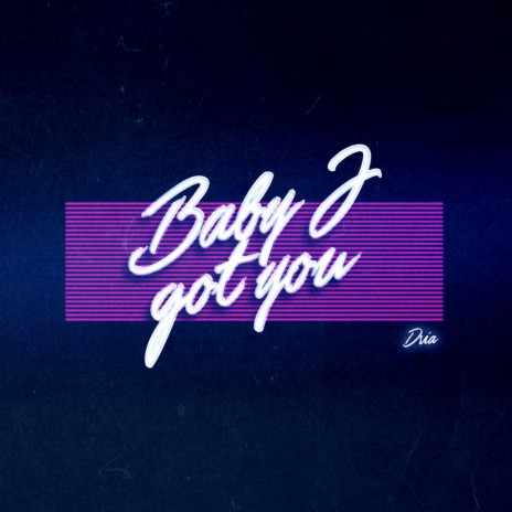 Baby I Got You | Boomplay Music
