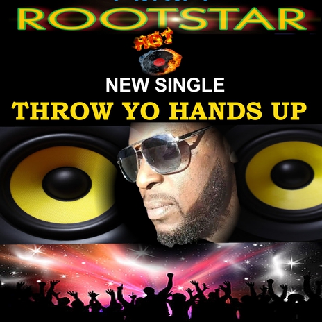 Throw Yo Hands Up | Boomplay Music