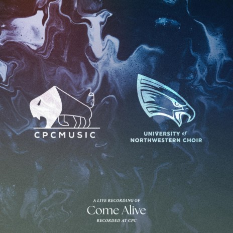 Come Alive (live) ft. University of Northwestern Choir | Boomplay Music