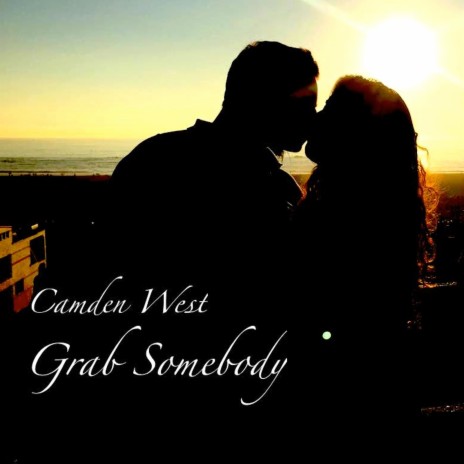 Grab Somebody | Boomplay Music