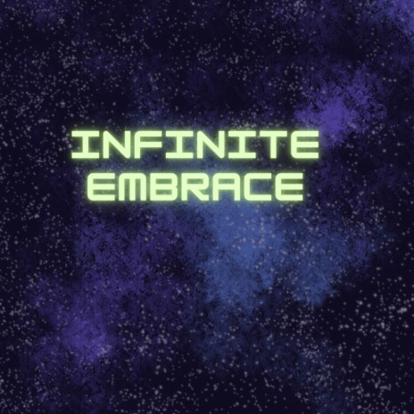 Infinite embrace | Boomplay Music