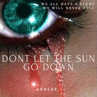 Dont let the sun go down lyrics | Boomplay Music