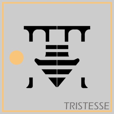 Tristesse | Boomplay Music