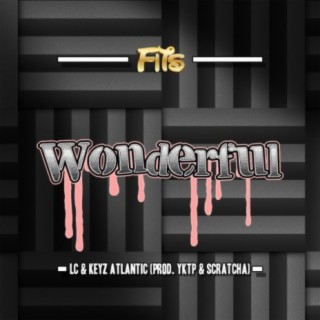 Wonderful (feat. LC & Keyz Atlantic)