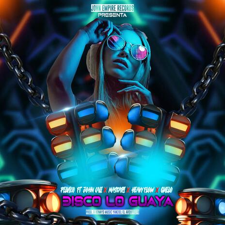 Disco Lo Guaya | Boomplay Music