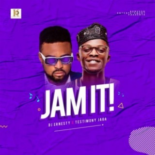 Jam It! (feat. Testimony Jaga)