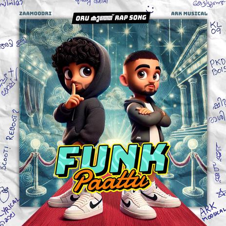 Funk Paattu ft. Zaamoodri