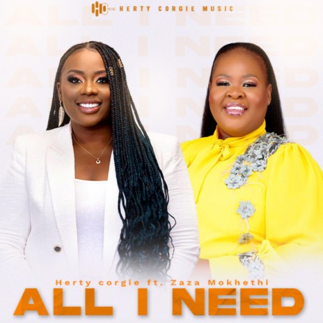 ALL I NEED ft. Zaza Mokhethi | Boomplay Music