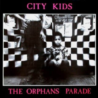 THE ORPHANS PARADE (Remastered)