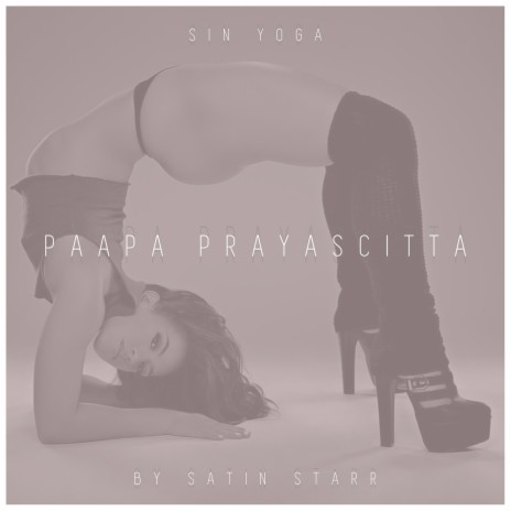 Sin Yoga Paapa Prayascitta ft. Aqualeo