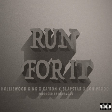 Run For It ft. Ka'ron, Blapstar & Jon Prodo | Boomplay Music