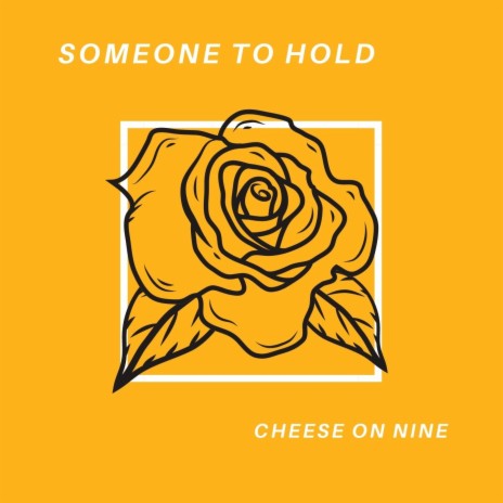 Someone To Hold | Boomplay Music