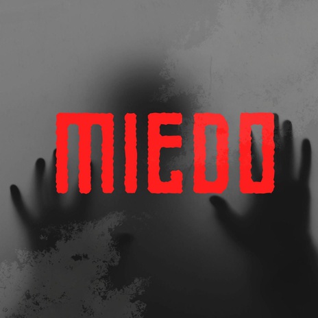 MIEDO | Boomplay Music