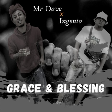 Grace & Blessing ft. Ingenio | Boomplay Music