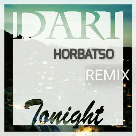 Tonight (Horbatso Remix) ft. Horbatso