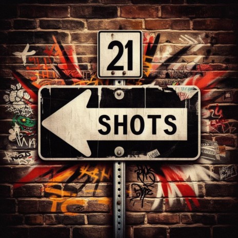 21 SHOTS