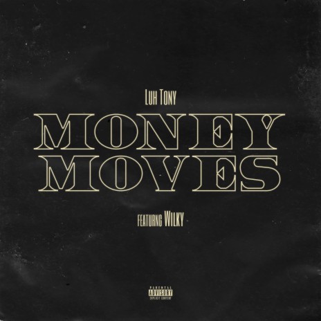 Money Moves ft. Wilky | Boomplay Music