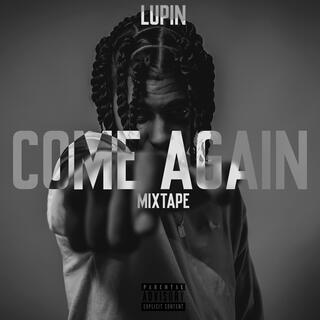 Come Again Mixtape