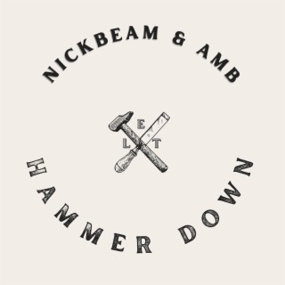 Hammer Down ft. AMB lyrics | Boomplay Music