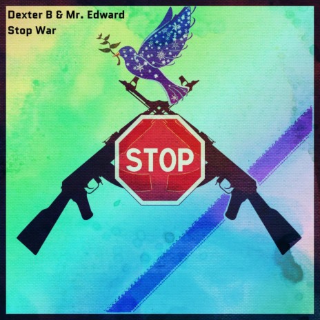 Stop War ft. Mr Edward | Boomplay Music