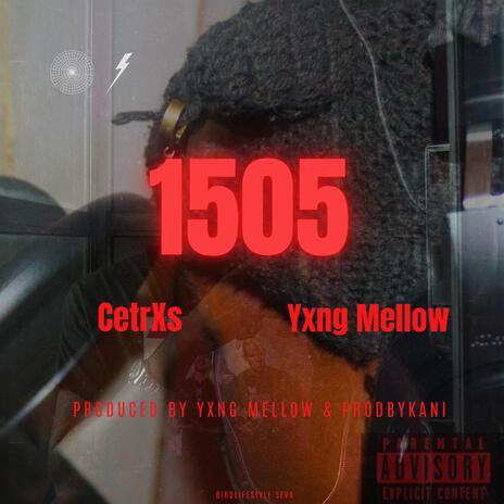 1505 ft. Yxng Mellow