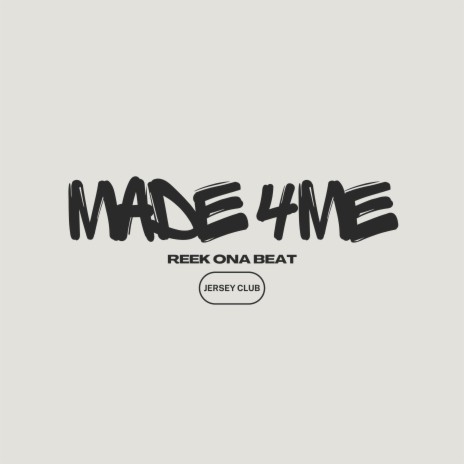 Made For Me (Jersey Club) | Boomplay Music