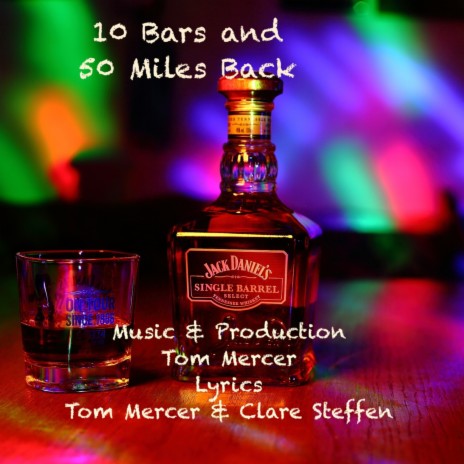 10 Bars and 50 Miles Back ft. Tom Mercer | Boomplay Music