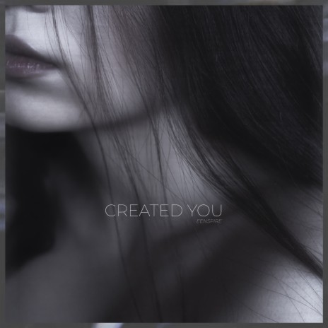 Created You | Boomplay Music