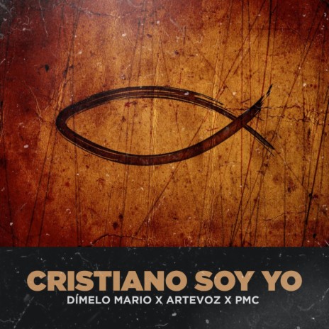 CRISTIANO SOY YO ft. ARTEVOZ & PMC | Boomplay Music