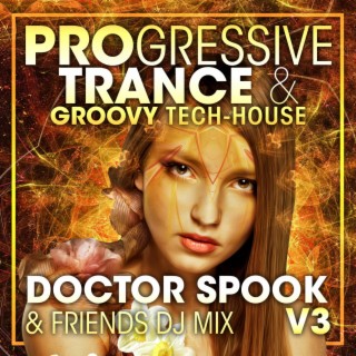 Progressive Trance & Groovy Tech-House, Vol. 3 (DJ Mix)