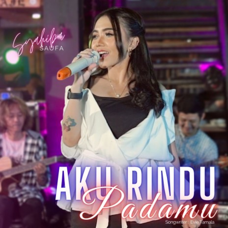 Aku Rindu Padamu | Boomplay Music