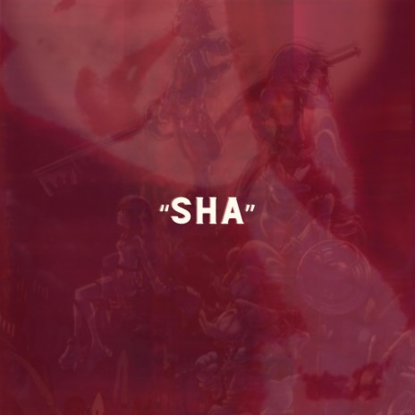 Sha | Boomplay Music