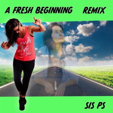 A Fresh Beginning (Remix) | Boomplay Music