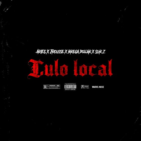 Culo local ft. J rousse, Brega dollar & Sur Z | Boomplay Music